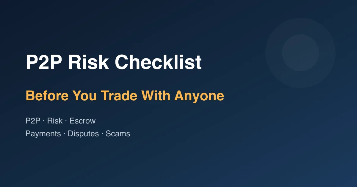 Crypto P2P Trading Risk Checklist Before Using OKX or Any Exchange